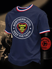 Men's Retro Northern Soul Keep The Faith Print Casual Tee